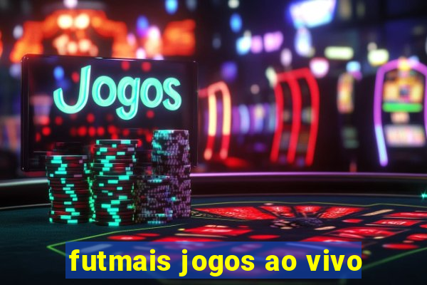 futmais jogos ao vivo